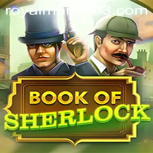 Unlocking the Mysteries of BookOfSherlock: A RoyalManila Adventure Awaits