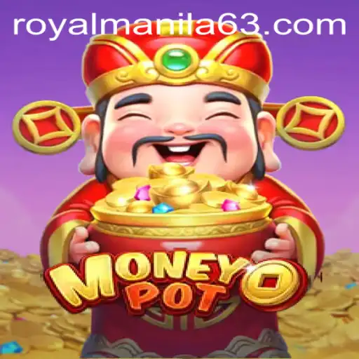 Unveiling MoneyPot: The Dynamic World of RoyalManila