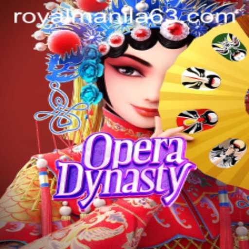 OperaDynasty: Exploring the Thrilling World of RoyalManila