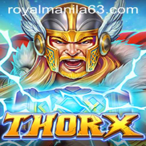 Unveiling 'ThorX': A New Era of Gaming Awaits with RoyalManila